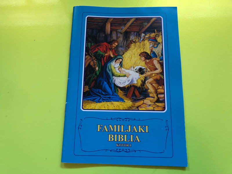 Familjaki Biblia – Kotor I (Family Bible, Part I in Romani Šib, Kelderaš Dialect) (9789187149313)