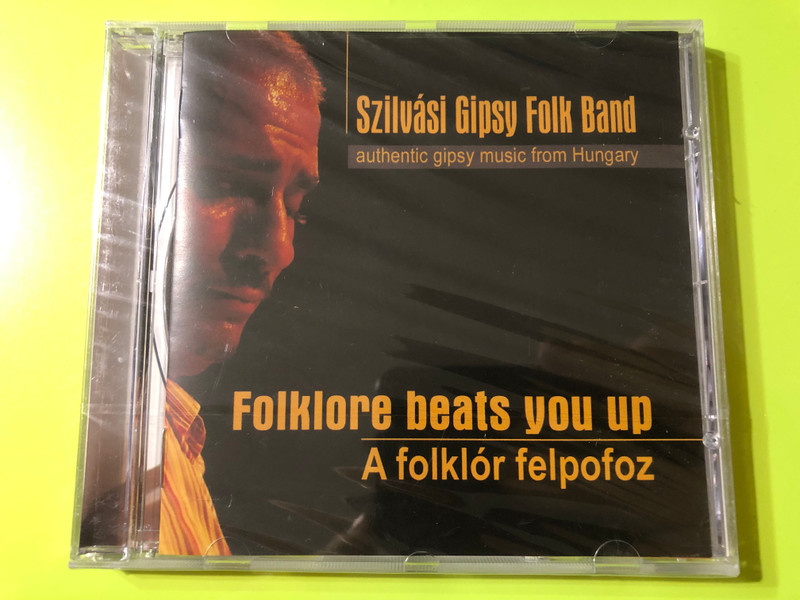 Folklore Beats You Up: Authentic Gipsy Music from Hungary by Szilvási Gipsy Folk Band CD (5999888035103)