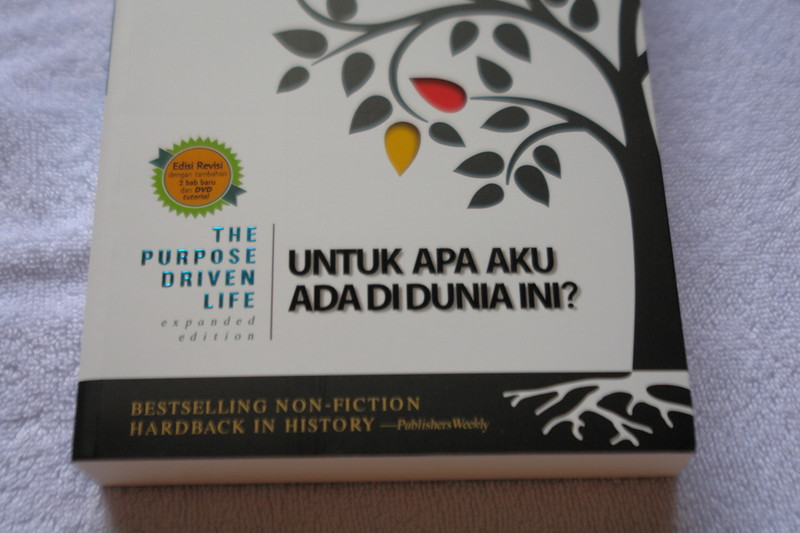 Indonesian Language Edition The Purpose Driven Life What on Earth Am I Here for? EXPANDED / Untuk Apa Aku Ada Di Dunia Ini?