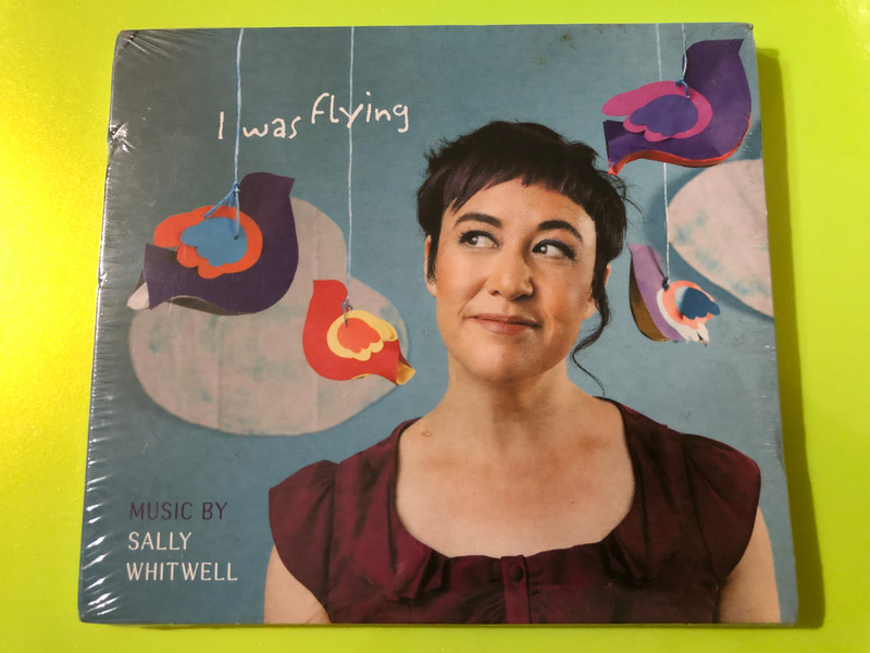 I Was Flying: Original Music by Sally Whitwell CD by ABC Classics