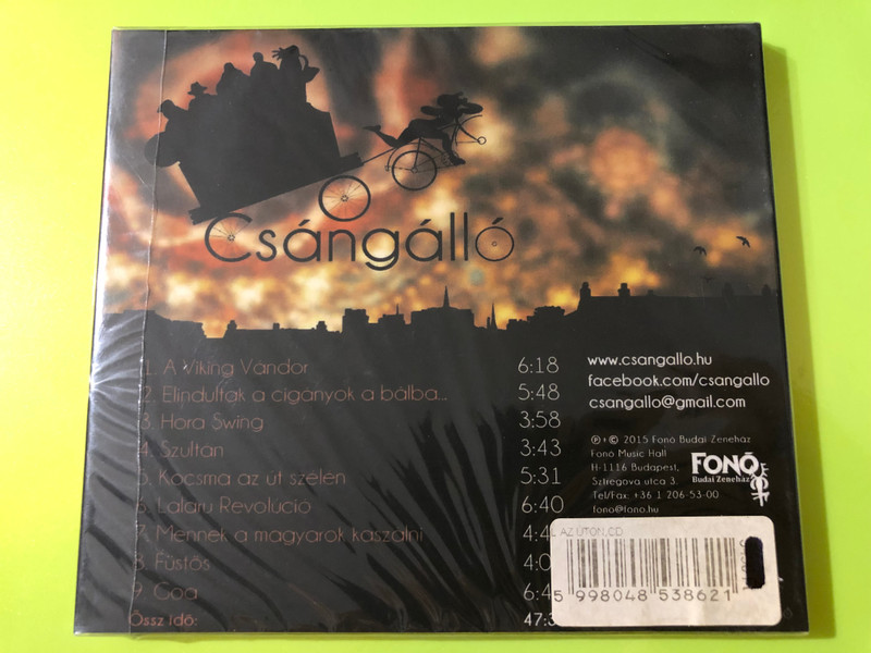 Csángálló - Fel az úton... Music CD (Fonó Budai Zeneház) (5998048538621.)