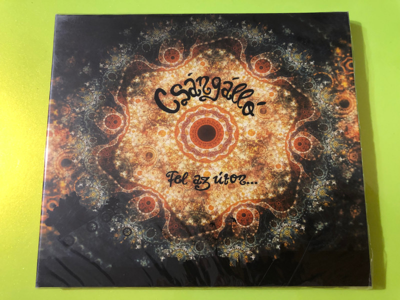 Csángálló - Fel az úton... Music CD (Fonó Budai Zeneház) (5998048538621.)