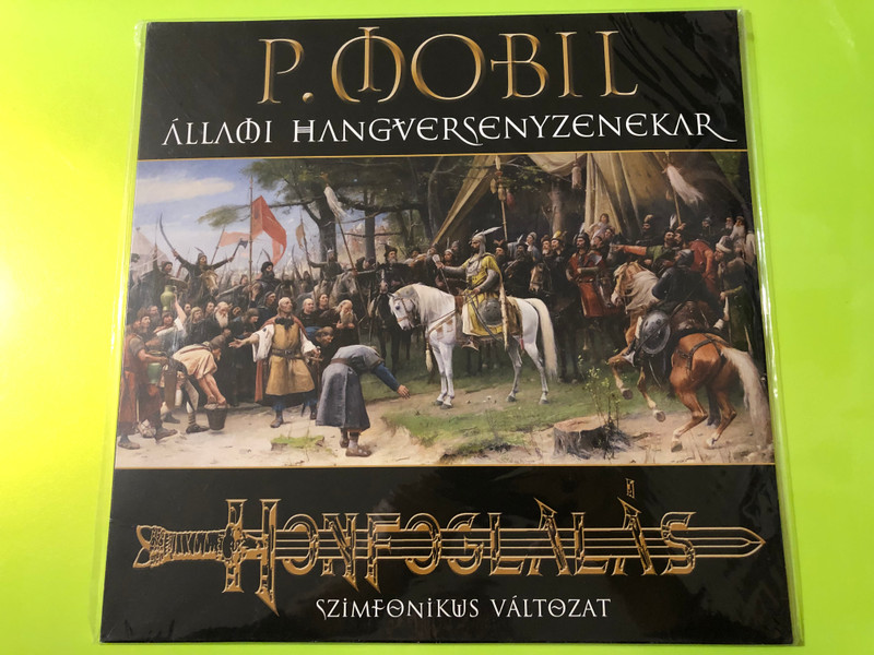 Signed P. Mobil & Állami Hangversenyzenekar – Honfoglalás: Szimfonikus Változat Vinyl LP (9702291127725)