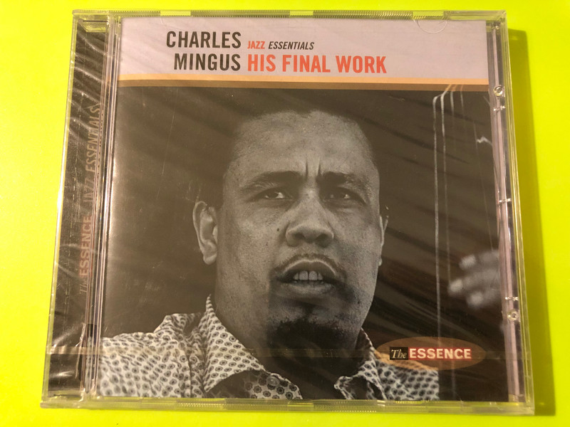Charles Mingus: His Final Work Jazz Essentials CD by Azzurra Music