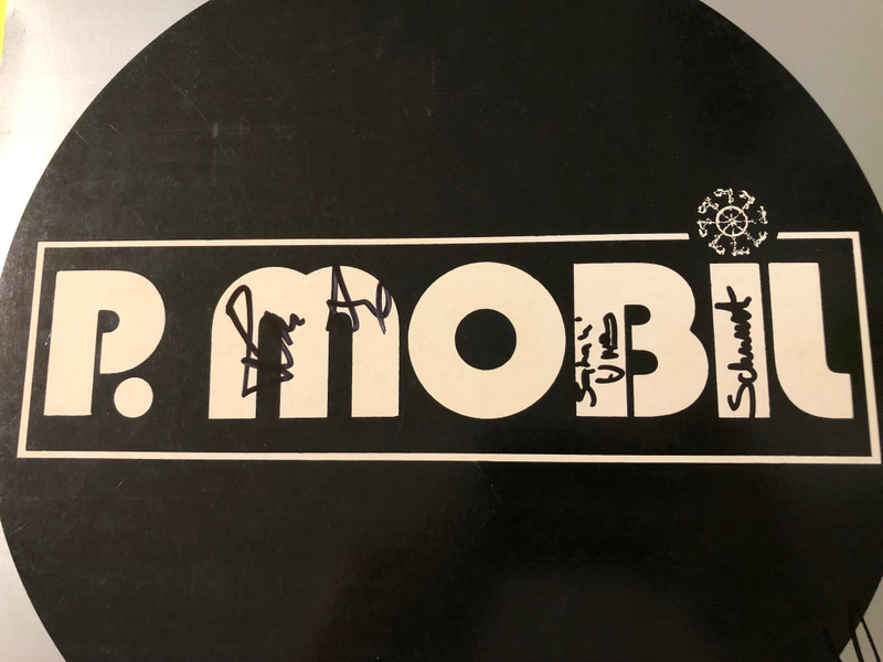 FULLY SIGNED: P. Mobil - Mobilizmo Original 1981 Vinyl LP (PMobilMobilizmo)