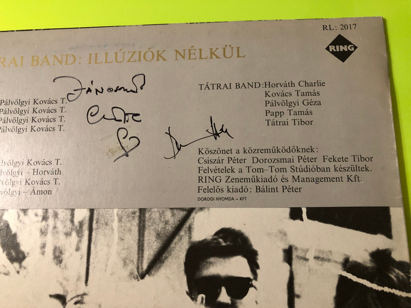 FULLY SIGNED: Tátrai Band - Illúziók nélkül Original 1989 Vinyl LP (TátraiBand02)