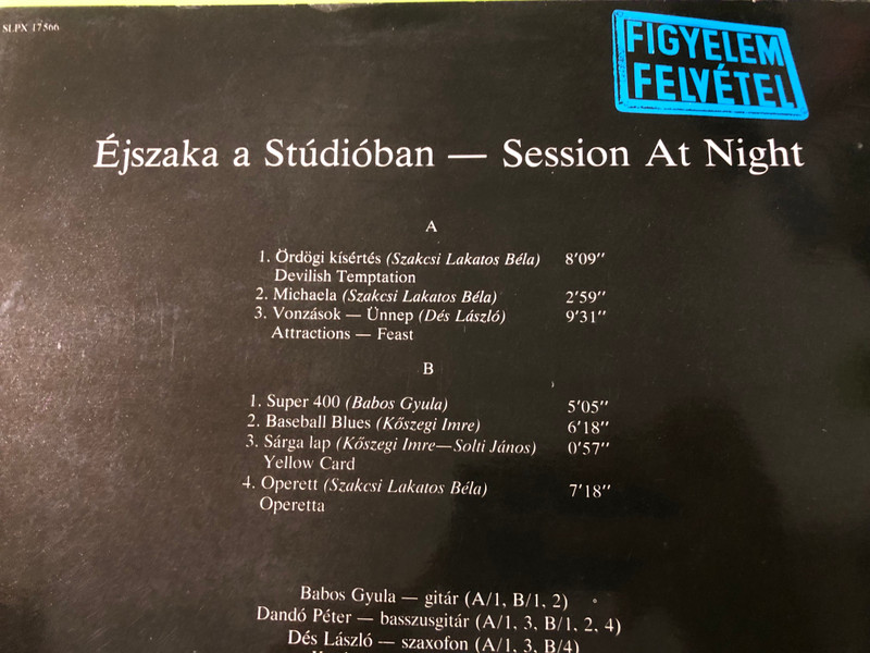 Pepita Figyelem Felvétel Éjszaka a Stúdióban Autographed Vinyl LP (ÉjszakaaStúdióban)