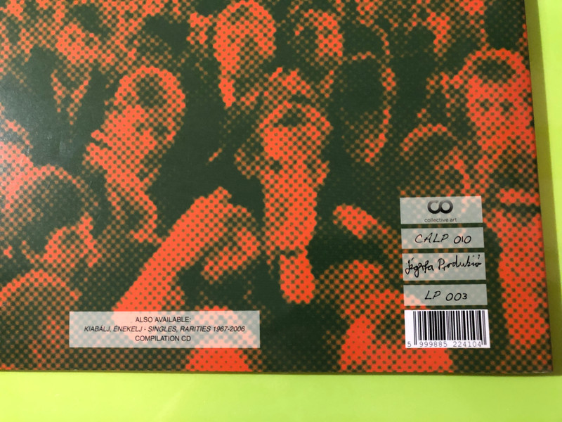 Collective Art Omega Kiabálj, énekelj! Autographed Rarities Vinyl LP (5999885224104)