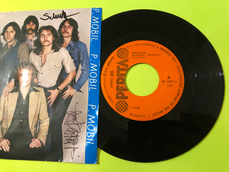 P. Mobil Autographed 7" Vinyl Single - Kétforintos Dal / Menj Tovább (P.MobilMenjTovább)