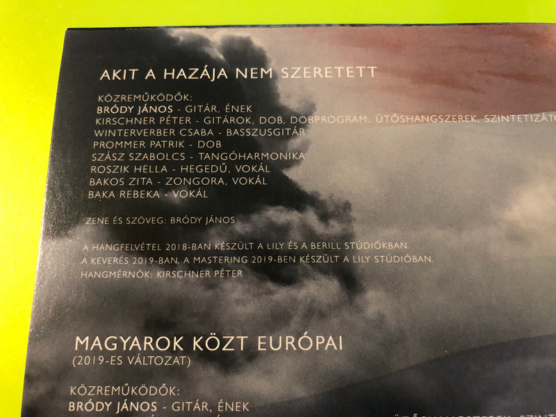 Bródy János – Akit A Hazája Nem Szeretett Signed 7" Vinyl Single by GrundRecords (5999860095170)