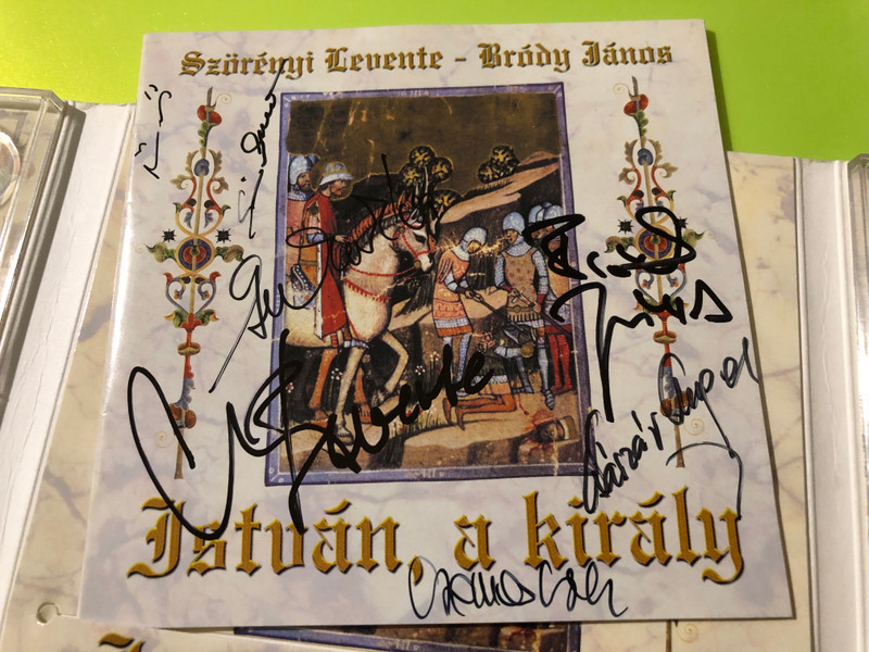 Zikkurat Szörényi-Bródy - István, a király Rock Opera CD (Multi-Signed) (5999526140084.)