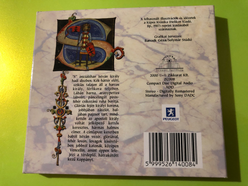 Zikkurat Szörényi-Bródy - István, a király Rock Opera CD (Multi-Signed) (5999526140084.)