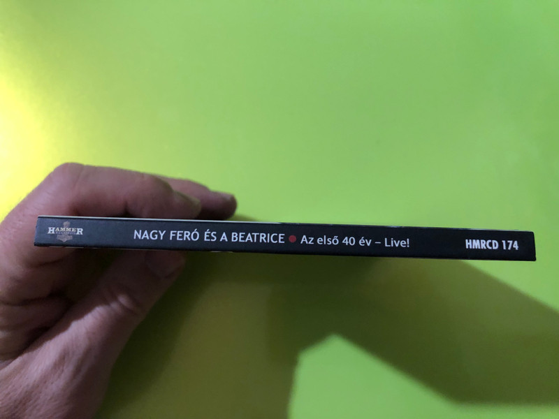 Nagy Feró és a Beatrice - Az első 40 év Live! Hammer Records CD (Multi-Signed) (5999566220524)