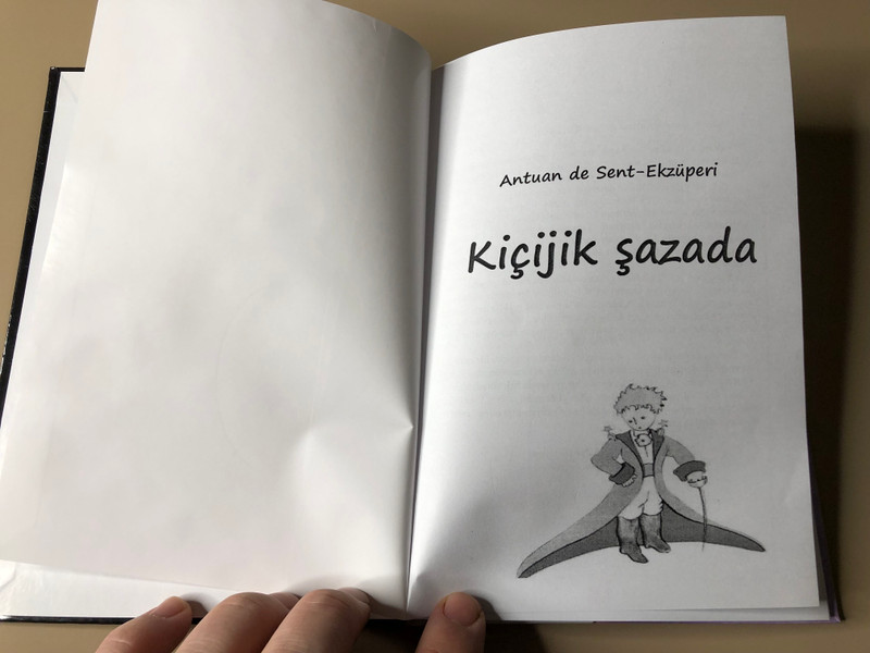 The Little Prince: Antoine de Saint-Exupéry’s Classic Masterpiece in Turkmen (TheLittlePrinceTurkmen)
