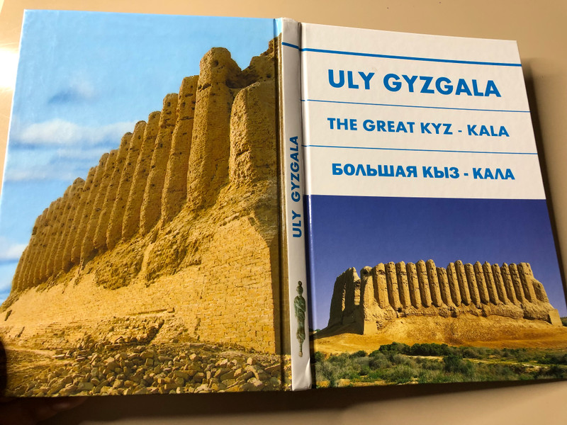 Ylym Publishing House Archaeological Monograph - The Great Kyz-Kala: Monuments of Ancient Merv (TheGreatKyzKala)