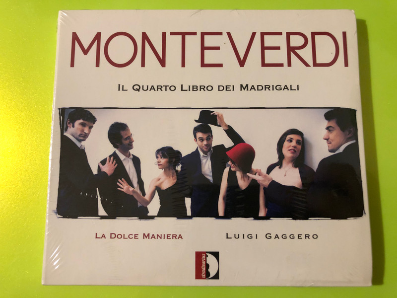 Stradivarius: Monteverdi Il Quarto Libro dei Madrigali CD by La Dolce Maniera (8011570339638)