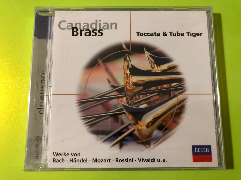 Decca Eloquence: Canadian Brass - Toccata & Tuba Tiger CD