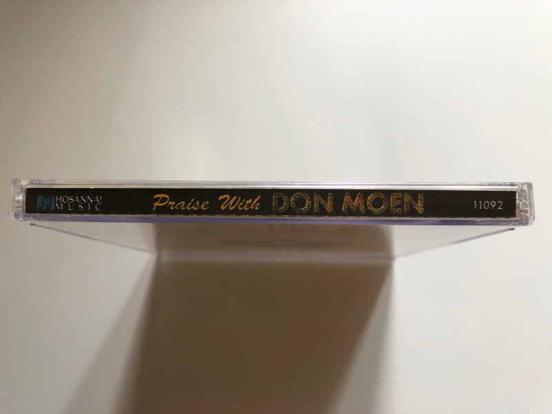 PRAISE WITH DON MOEN / Praise & Worship Integrity Music 1996 / Anointed and Powerful Worship Experience With Worship Leader Don Moen / Hosanna! Music 11092 (8887521110928)