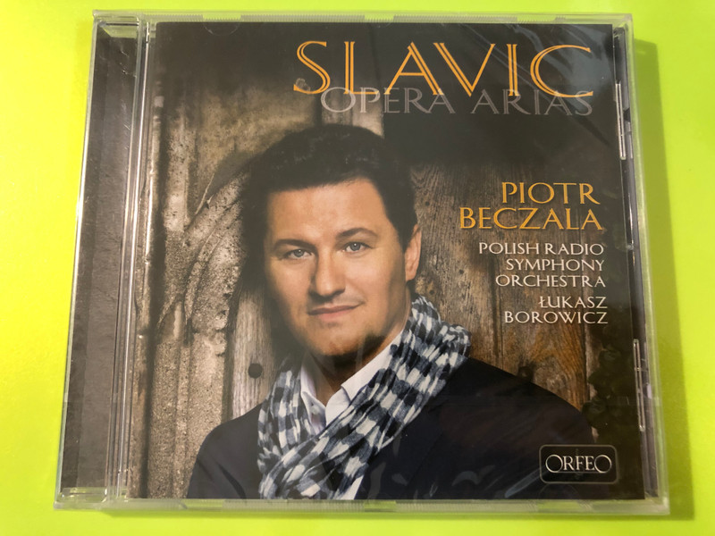 Slavic Opera Arias Piotr Beczala Polish Radio Symphony Orfeo CD