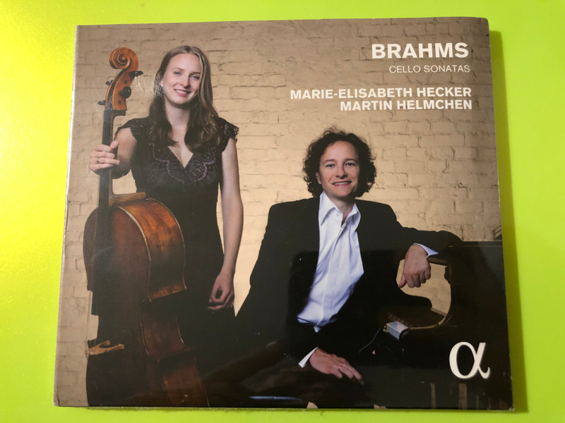 Brahms: Cello Sonatas by Marie-Elisabeth Hecker & Martin Helmchen – Alpha Classics CD
