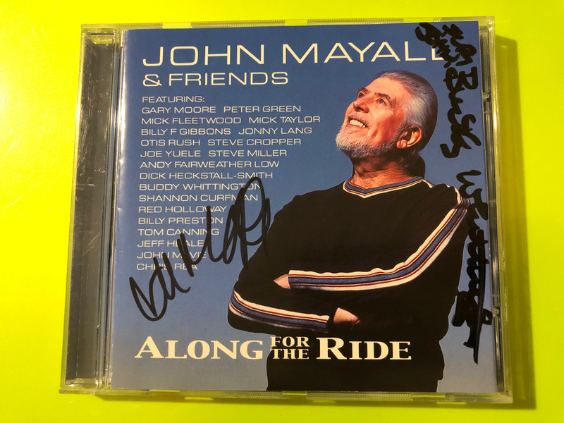 Eagle Records: John Mayall & Friends Along For The Ride Signed CD (5034504115026)
