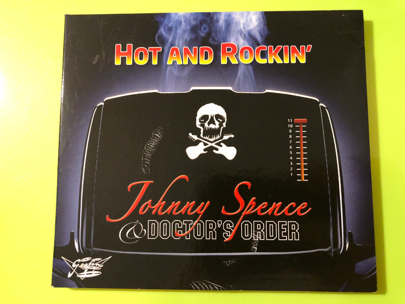 Goofin' Records: Johnny Spence & Doctor's Order Hot And Rockin' CD (6419517061697)