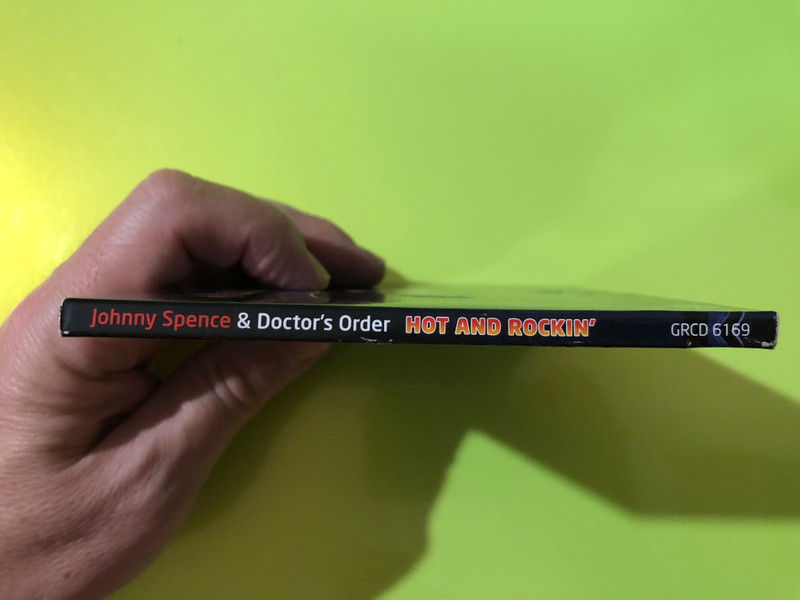 Goofin' Records: Johnny Spence & Doctor's Order Hot And Rockin' CD (6419517061697)