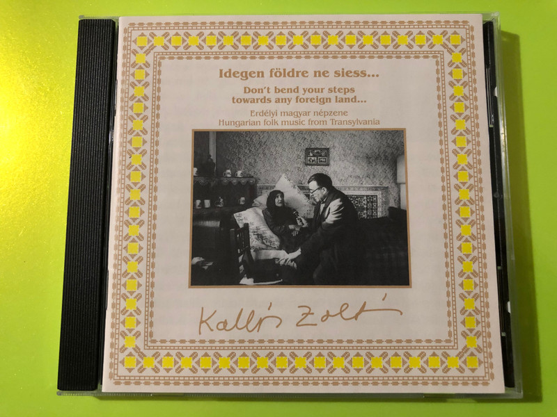 Fonó: Kallós Zoltán — Idegen Földre Ne Siess..., Fonó Records (Audio CD, 1997) (5998048504824) 