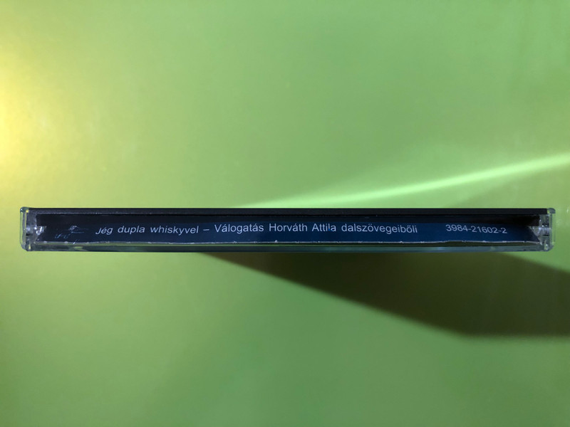 Jég dupla whiskyvel — Válogatás Horváth Attila dalszövegeiből, Magneoton (Audio CD, 1997) (0739842160220) 