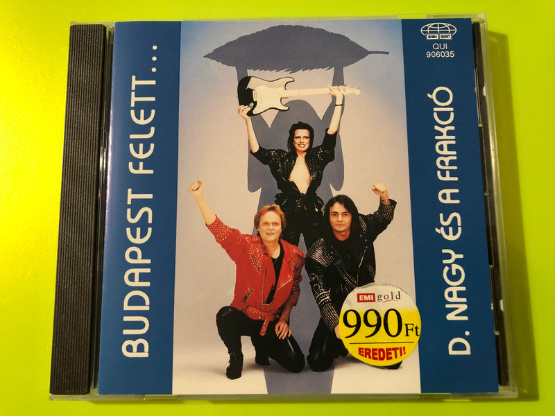 D. Nagy és a Frakció — Budapest Felett..., EMI / Quint (Audio CD) (0724352567928)