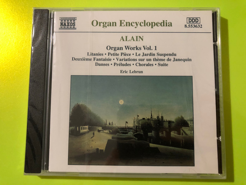 Alain: Organ Works Vol 1 CD 1997 Naxos Eric Lebrun