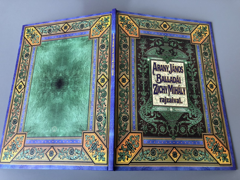 Arany János balladái Zichy Mihály rajzaival (hasonmás) / Az 1800-as ávek végén kiadott mű facsimile kiadása  / Hungarian Ballads by Arany 1853