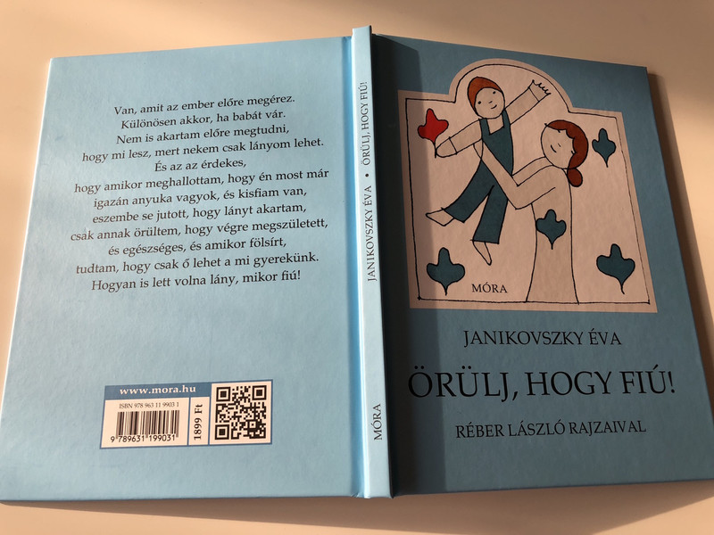  Örülj, hogy Fiú! - Be glad it's a Boy! / Janikovszki Éva / Réber László rajzaival / 10. Kiadás - 10. Edition / HUNGARIAN LANGUAGE HARDCOVERED BOOK (9789631199031)