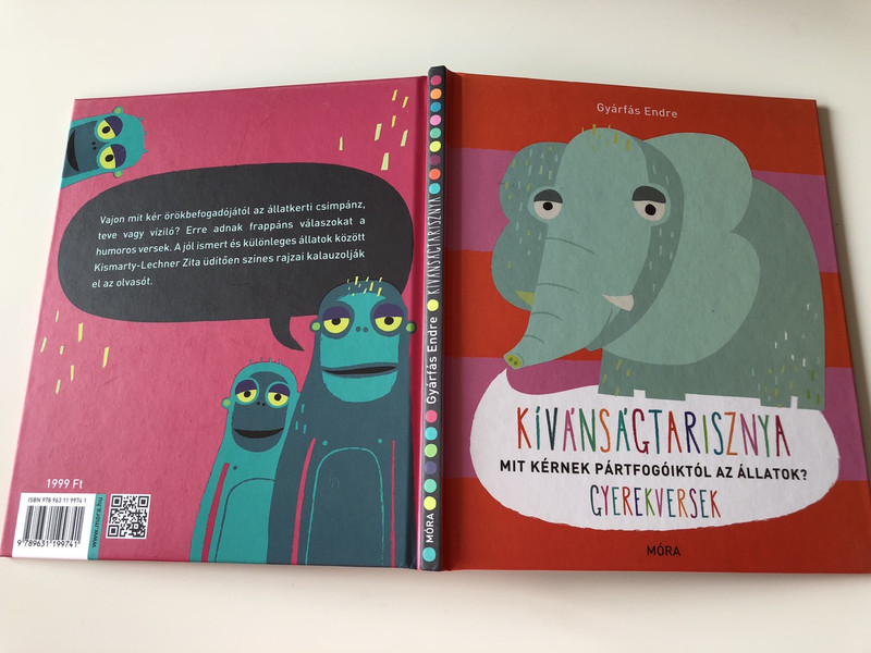  Kívánságtarisznya - Mit kérnek pártfogóiktól az állatok? Gyerekversek - Gyárfás Endre / Illusztrálta: Kismarty-Lechner Zita / HUNGARIAN COLORFUL POETRY BOOK FOR CHILDREN / HARDCOVER (9789631199741)