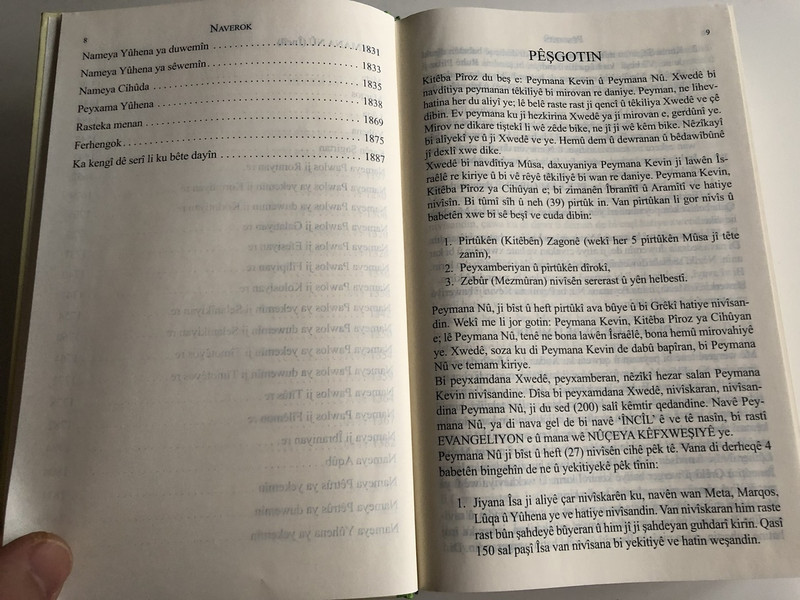 KİTÊBA PÎROZ / Holy Bible in Kurdish language / Bi Kurdi (Zaravayê Kurmanji) / in Kurmanji dialect / 2011