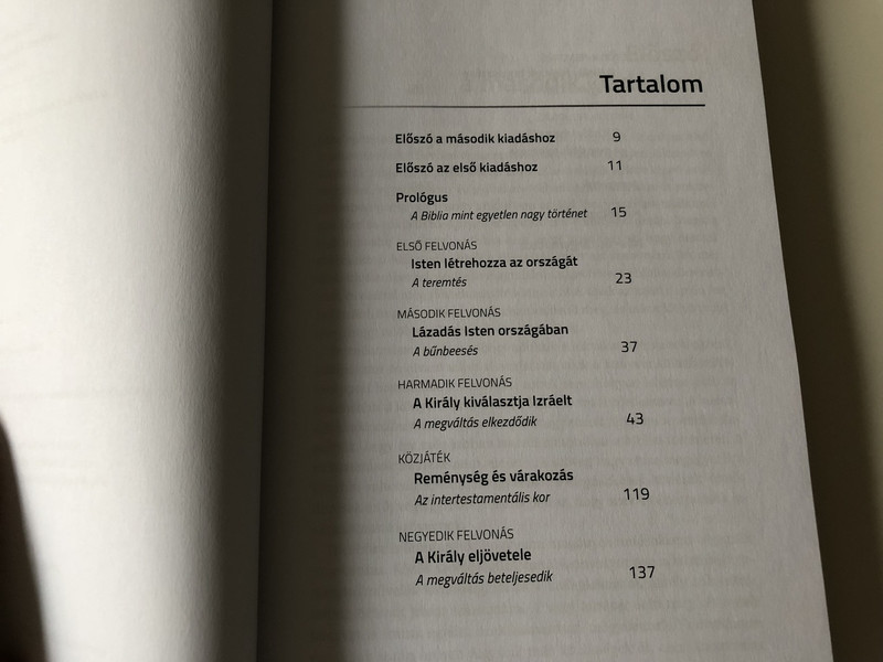 A nagy történet / The Drama of Scripture in Hungarian language / Craig G. Bartholomew, Michael W. Goheen / Kálvin 2018 (9789635584116)