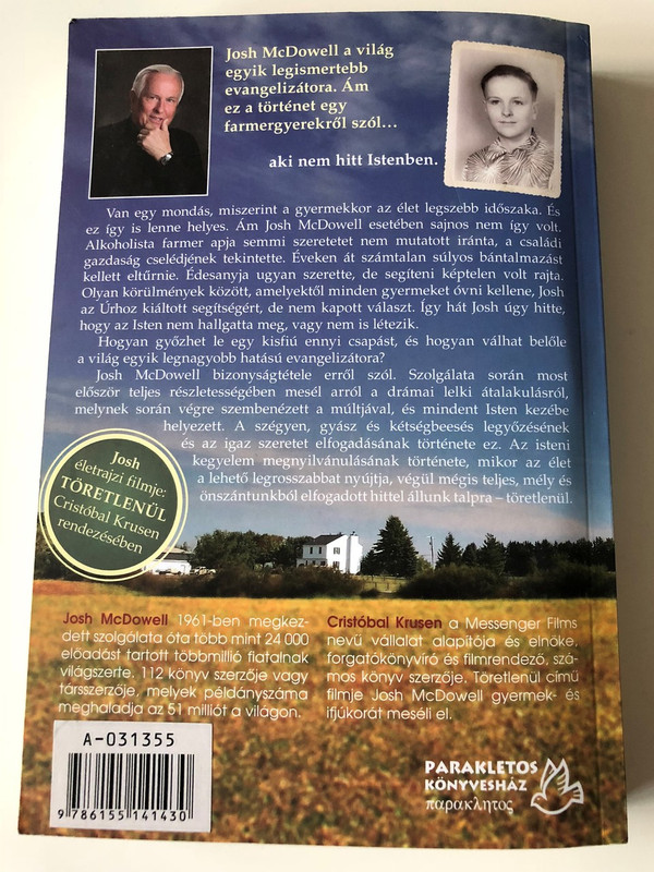 Töretlenül - DVD melléklettel / Undounted in Hungarian language with DVD included / Josh McDowell - Cristóbal Krusen / DVD A-031356 / Paperback / Parakletos 2013 (9786155141430)