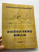 Šventasis Raštas Silpnaregiams (The Holy Bible for Visually Impaired Children) (9789986790563)