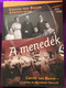 A menedék by CORRIE TEN BOOM, JOHN & ELISABETH SHERRILL - HUNGARIAN TRANSLATION OF The Hiding Place / This book is Corrie's story and the story of how faith, hope and love ultimately triumphed over unthinkable evil (9789632880235)