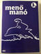 La Linea vol 3. DVD 2007 Menő Manó 3. / Directed and Created by Osvaldo Cavandoli / The Line Classic Italian Animated Short / Episodes 139-156 (5999883108093)
