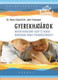 Gyerekhatárok by HENRY CLOUD, JOHN TOWNSEND - HUNGARIAN TRANSLATION OF Boundaries with Kids: How Healthy Choices Grow Healthy Children / How to give our kids the skills they need to live realistic and full lives in meaningful relationships (9879632880396)