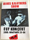 Blues B.r.others Show DVD 2006 - Egy Koncert 2005 November 20-án / 2005 Concert Recording Blues B.r.others Show (HU) (5999882248301)