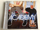 The Academy Is... ( Fast Times at barrington high ) AUDIO CD 2008 / Producer – S*A*M, Sluggo / Vocals: William Beckett, Mike Carden, Adam T. Siska, The Butcher, Michael Guy Chislett (075678989803)