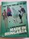 Made in Hungaria DVD 2009 Collector's Limited Edition Disc set / Directed by Gergely Fonyó / Starring: Tamás Szabó Kimmel, Tünde Kiss, Iván Fenyő / 2 DVDs + Audio CD with OST (5999544255555)