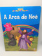 Arca de Noe, A - Colecao Livro Quebra Cabeca / Portuguese Brazilian Puzzle Activity Book for Children Bible Story Noah's Ark (9788538043959) 