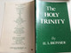 The Holy Trinity by Henry Allen Ironside / A brief but thorough examination of the Holy Trinity / Loizeaux Brothers 1988 / Paperback (9780872133488)