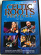 Live at the Celtic Roots Festival - Part Two DVD (2006) / Featuring Nancy Kerr & James Fagan, Chanda Gibson & Pulse, Reid Taheny Band, Tony MacManus and Archie Fisher (5029365758321)