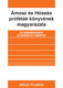 Ámosz és Hóseás – Az igazságosság és szeretet hirdetői by Jakob Kroeker - Hungarian translation of Amos Hosea / Prophets of justice and love