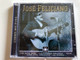 José Feliciano - Light my Fire / Che Sera, Sera - California Freamin' - Rain - High Heal Sneakers - La Bamba / Original artist, new recording / Audio CD / LT 5022 (8712273050225)