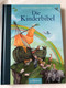 Die Kinderbibel by Barbara Bartos-Höppner, Renate Seelig / German language Children's Bible / Text by: Barbara Bartos-Höppner / Color illustrations by Renate Seelig / arsEdition / Hardcover 2017 (9783845817798)